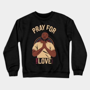 ROD WAVE PRAY FOR LOVE Crewneck Sweatshirt
